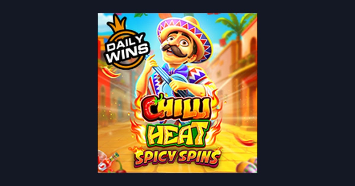 Trik Auto Maxwin di Slot Chilli Heat Spicy Spins dari Pragmatic Play
