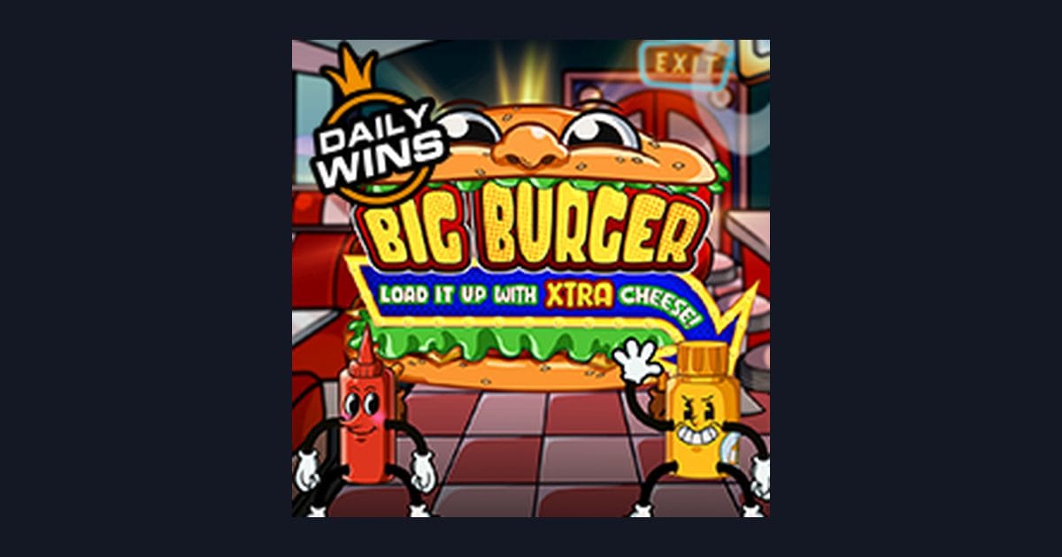 Mainkan Big Burger Load It Up With Xtra Cheese di Situs Slot Terpercaya LTE4D