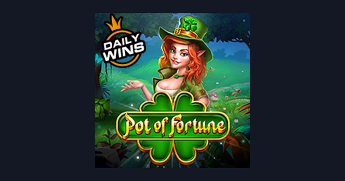 Tips Pola Maxwin Seru di Slot Pot of Fortune dari Pragmatic Play