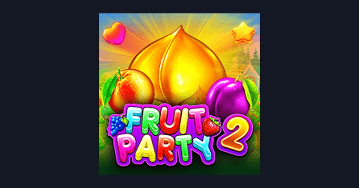 Cara Menang Mudah Fruit Party 2 dengan Modal Depo 5 Ribu